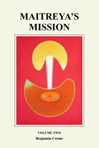 Maitreya’s Mission - Volume Two