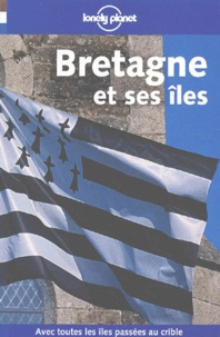 Benjamin Dawidowicz et Jean-Bernard Carillet - Bretagne Et Ses Iles. 2eme Edition.