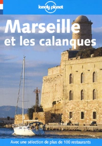 Marseille Et Les Calanques. 2eme Edition