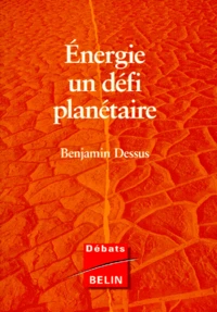 ENERGIE UN DEFI PLANETAIRE.