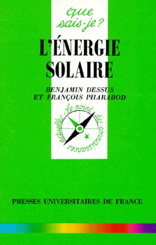 Benjamin Dessus et François Pharabod - L'énergie solaire.