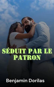 Séduit par le patron