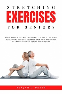  Benjamin Drath - Stretching Exercises For Seniors.