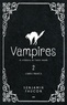 Benjamin Faucon - Vampires et créatures de l'autre monde Tome 2 : L'Abies pinacea.