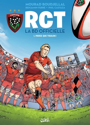RCT, la BD officielle Tome 1 Parce que Toulon !