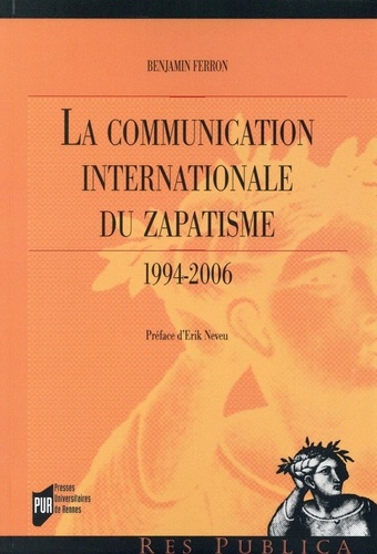 La communication internationale du zapatisme (1994-2006)