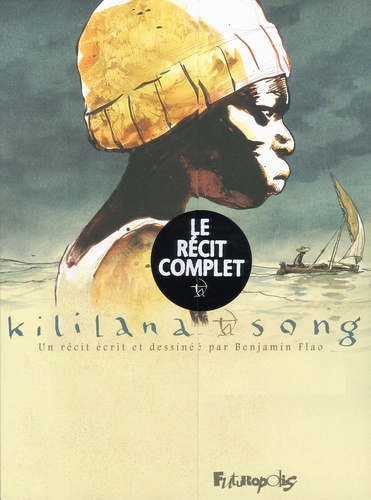 Kililana Song Récit complet Pack 2 volumes