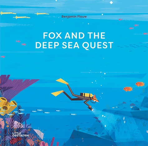 Benjamin Flouw - Fox and the Deep Sea Quest.
