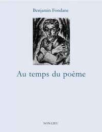 Benjamin Fondane - Au temps du poeme.