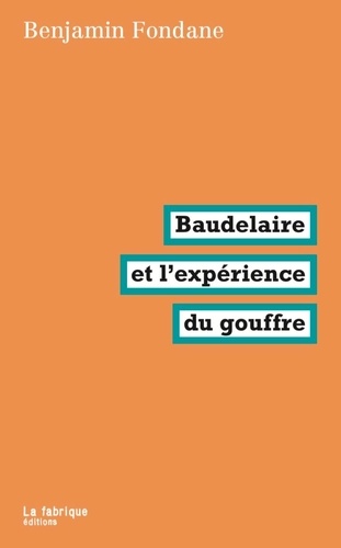 Baudelaire et l'expérience du gouffre