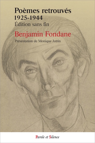 Benjamin Fondane - Poèmes retrouvés (1925-1944) - Edition sans fin.