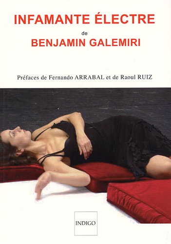 Benjamín Galemiri - Infamante Electre.