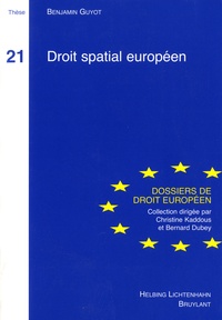 Benjamin Guyot - Droit spatial européen.