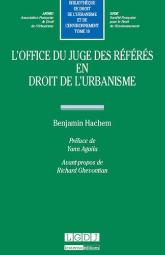 Benjamin Hachem - L'office du juge des référés en droit de l'urbanisme.