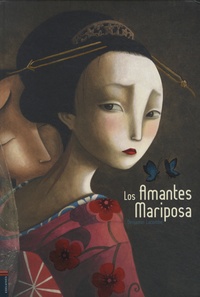 Benjamin Lacombe - Los amantes mariposa.