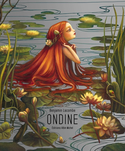 Benjamin Lacombe - Ondine.