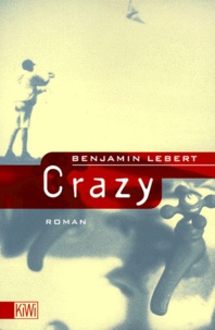Benjamin Lebert - Crazy.