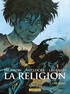 Benjamin Legrand et Tim Willocks - La religion Tome 2 : Orlandu.