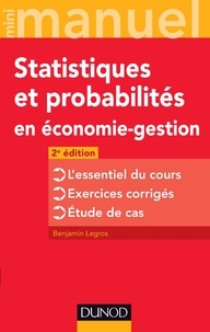 Benjamin Legros - Mini manuel de Statistiques et probabilités en économie-gestion - 2e éd..