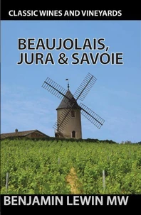Beaujolais, Jura, and Savoie