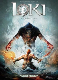 Loki Tome 01 : Le feu sous la glace