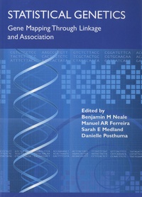 Benjamin M. Neale - Statistical Genetics - Gene Mapping Through Linkage and Association.