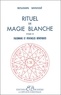 Benjamin Manassé - Rituel de magie blanche - Tome 2, Talismans et pentacles bénéfiques.