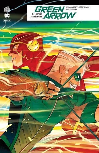 Green Arrow Rebirth Tome 5 Héros itinérant