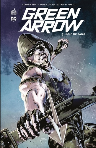 Green Arrow - Tome 5 - Soif de sang