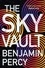 The Sky Vault. The Comet Cycle Book 3