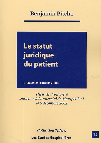 Benjamin Pitcho - Le statut juridique du patient.