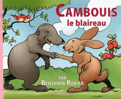 Benjamin Rabier - Cambouis le blaireau.