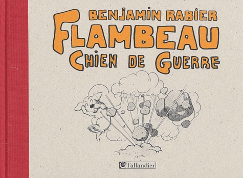 Benjamin Rabier - Flambeau, chien de guerre.