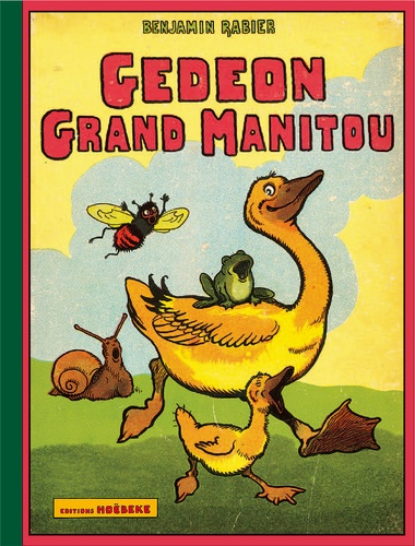 Benjamin Rabier - Gédéon Grand Manitou.