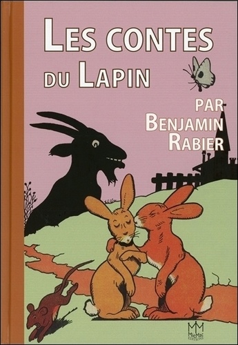 Benjamin Rabier - Les contes du lapin.