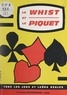 Benjamin Renaudet et P. Vogel - Le whist. Le piquet.