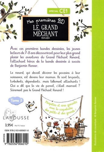 Le Grand Méchant Renard Tome 3 Je ne veux pas de calins ! Une maman étonnante !. Spécial CE1