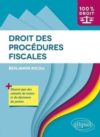 Benjamin Ricou - Droit des procédures fiscales.
