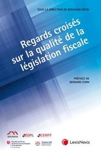Benjamin Ricou - Regards croisés sur la qualité de la législation fiscale.