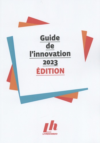 Benjamin Roure - Guide de l'innovation Edition.