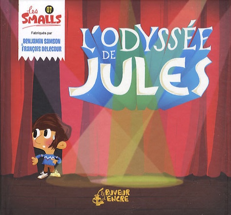 Benjamin Samson et François Delecour - L'odyssée de Jules.