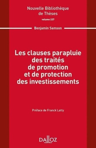Les clauses parapluie des traités de promotion et de protection des investissements