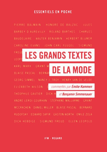 Benjamin Simmenauer et Emilie Hammen - Les grands textes de la mode.