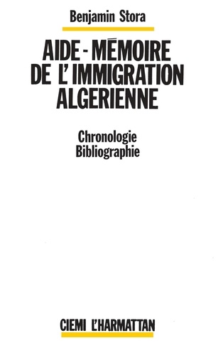 Aide-mémoire de l'immigration algérienne
