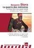 Benjamin Stora - La guerre des mémoires - La France face à son passé colonial.