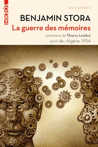 Couverture de La guerre des mémoires : la France face à son passé colonial