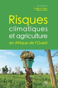 Benjamin Sultan et Aymar Yaovi Bossa - Risques climatiques et agriculture en Afrique de l'Ouest.