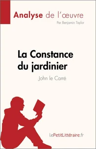 La Constance du jardinier de John le Carré (Analyse de l'oeuvre)