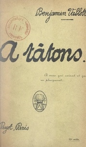 Benjamin Vallotton - À tâtons....