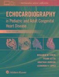 Echocardiography in Pediatric and Adult Congenital Heart Disease